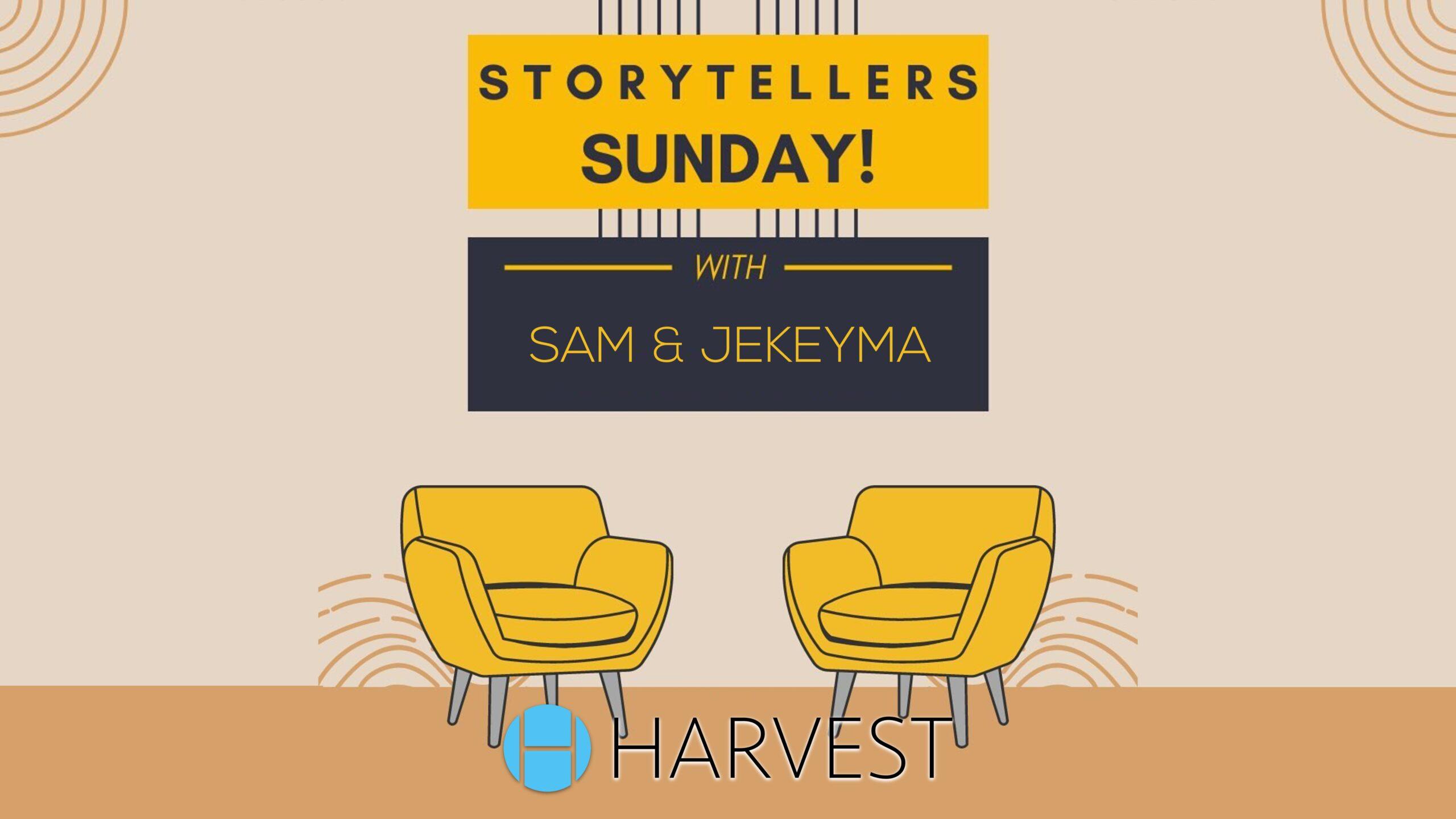 Storyteller Sunday | Sam & Jekeyma 