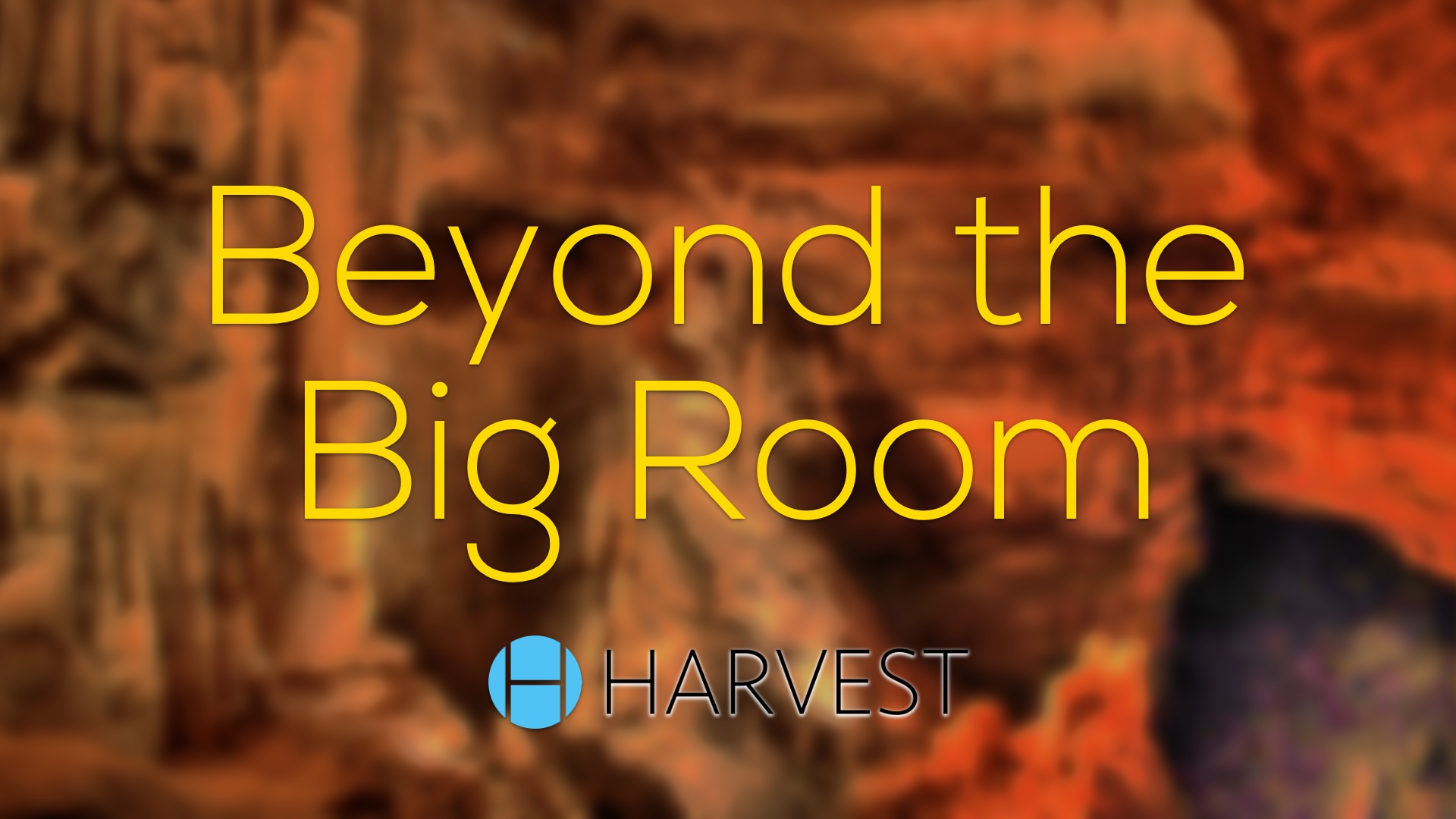 Beyond the Big Room