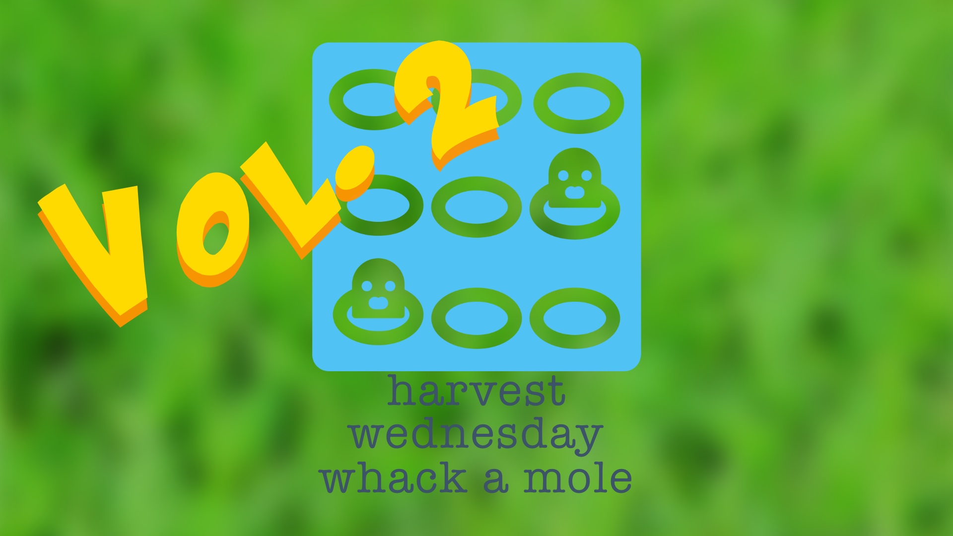 Whack-a-Mole Vol. 2