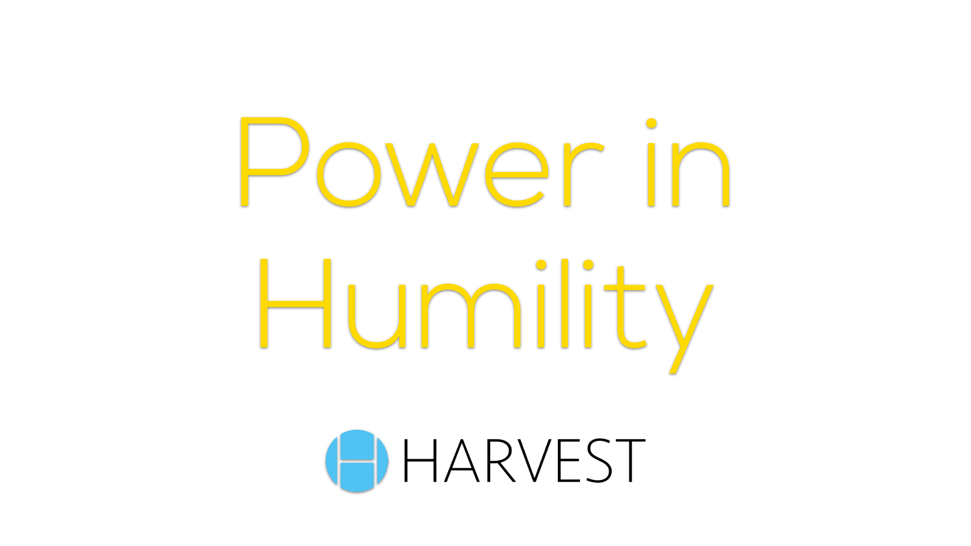 Power in Humility