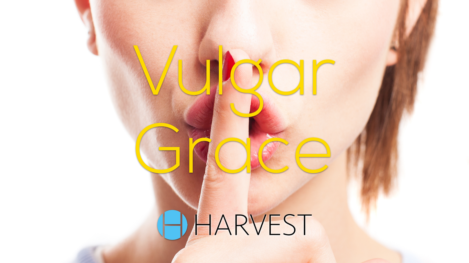 Vulgar Grace