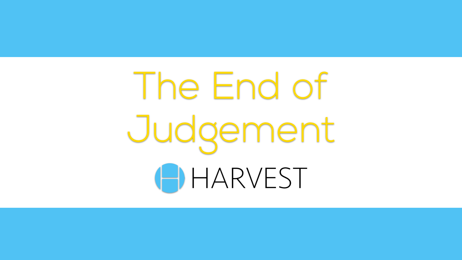 The End of Judgement