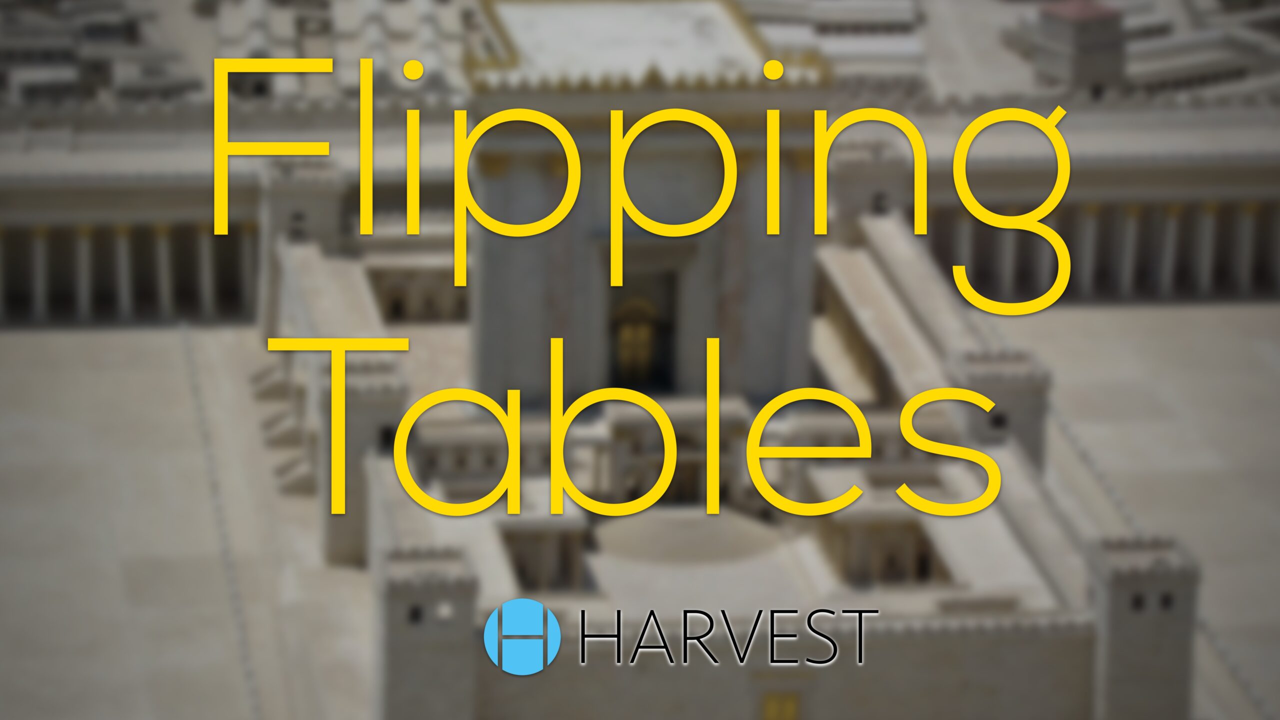 Flipping Tables