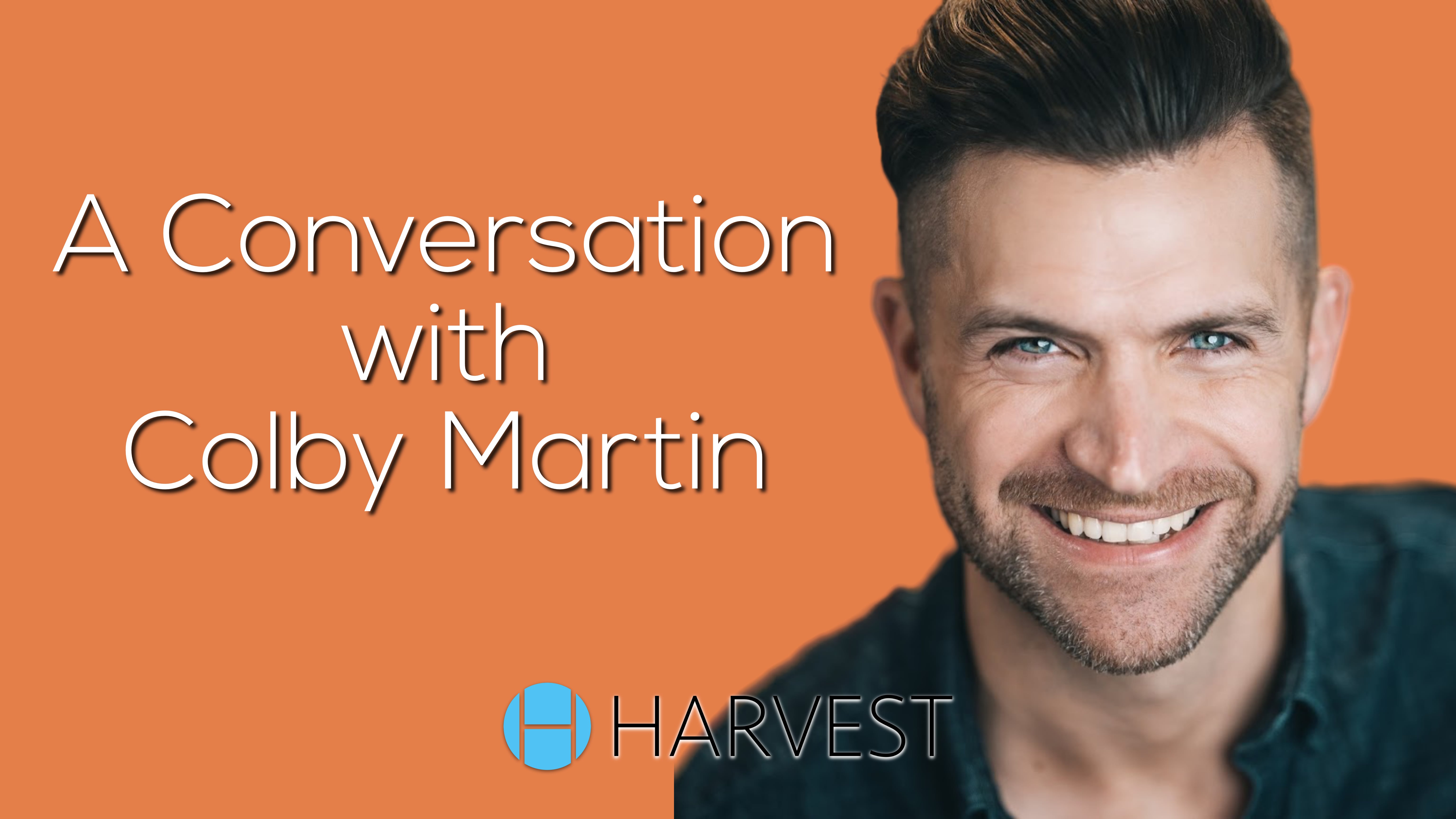 A Conversation with Colby Martin