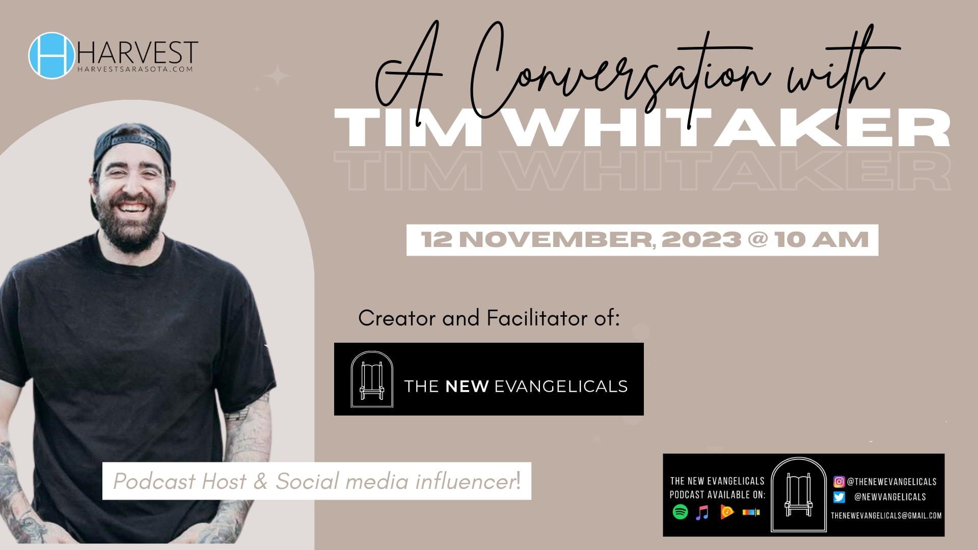 A Conversation with Tim Whitaker