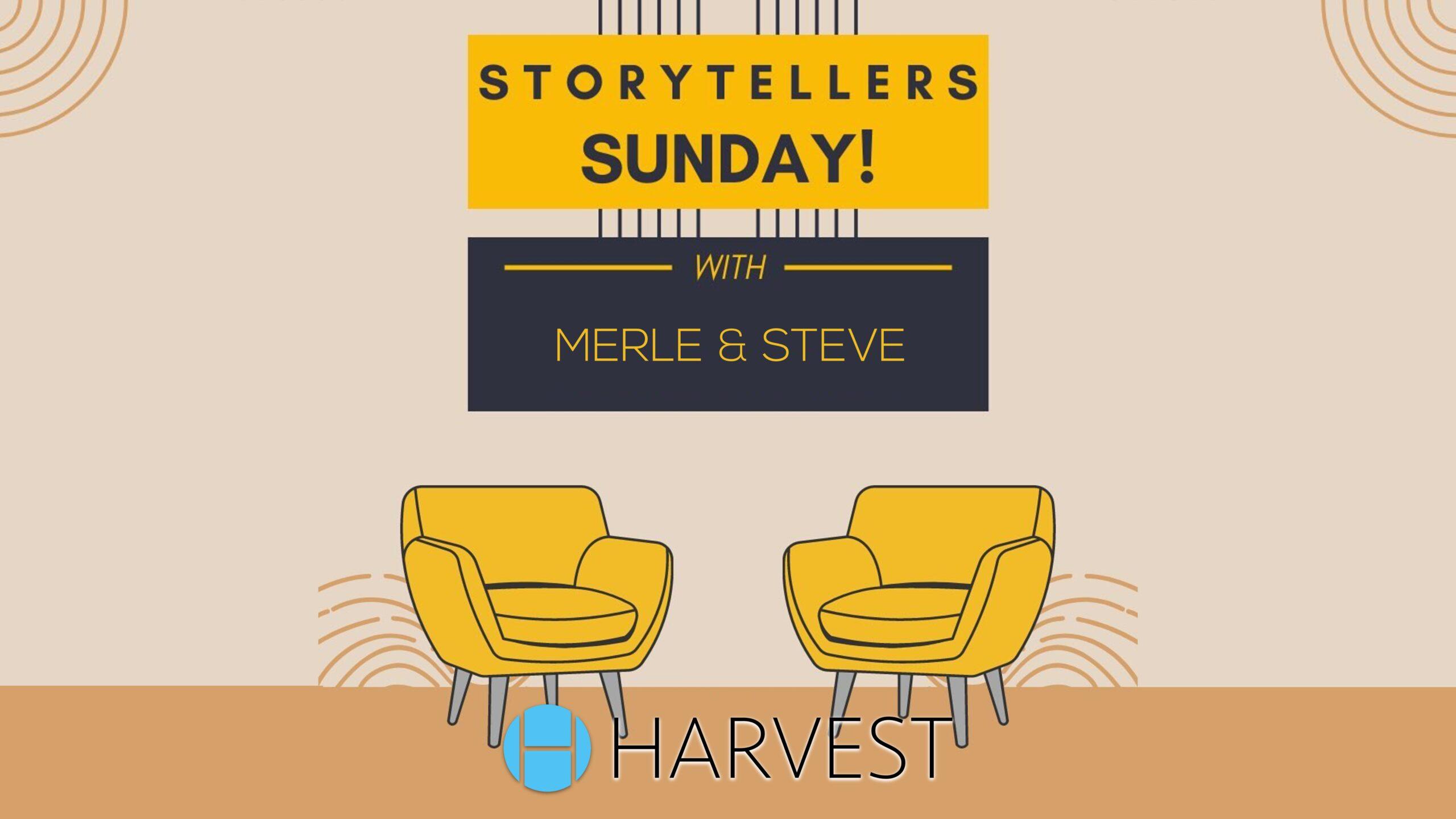 Storytellers Sunday – Merle & Steve